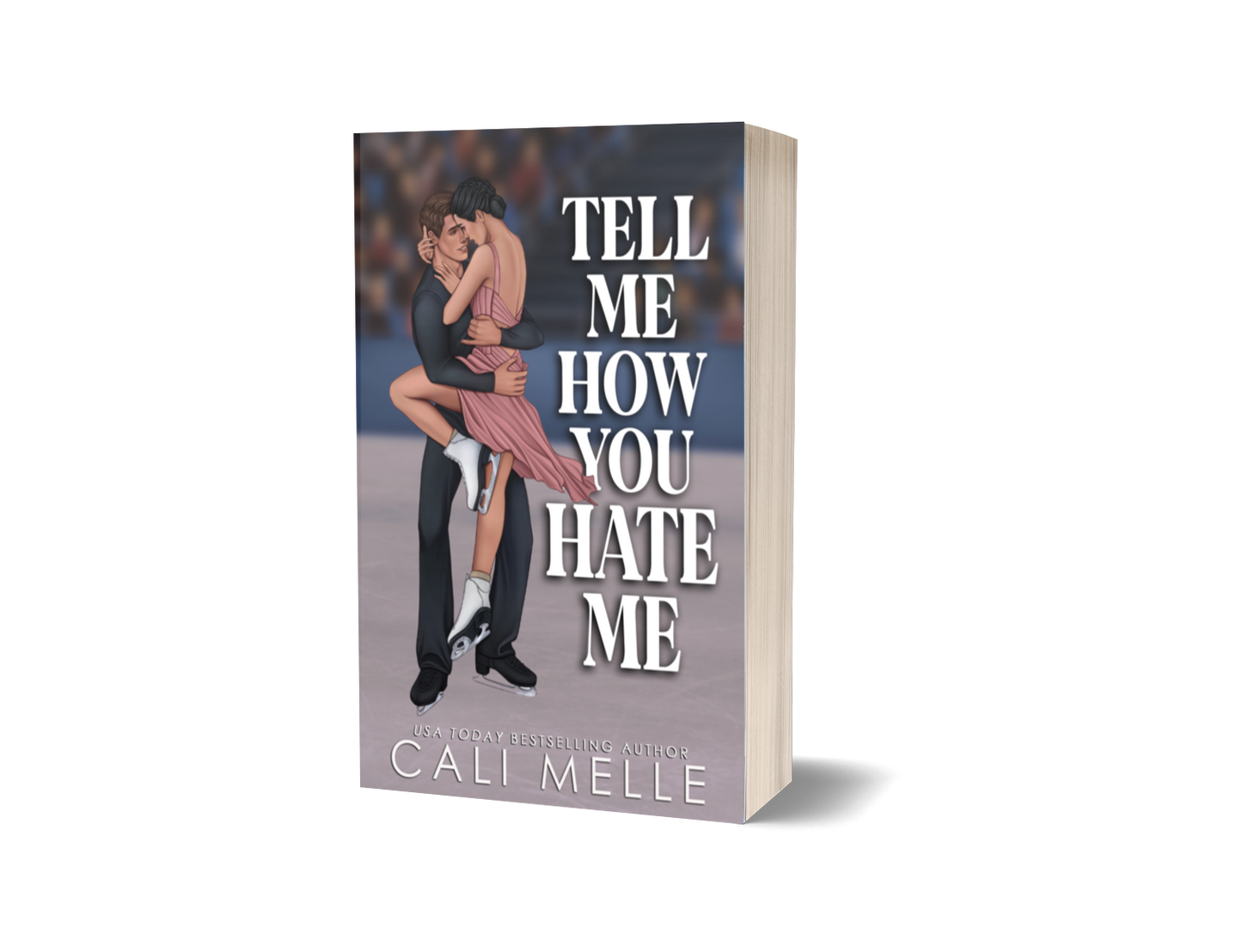 Tell Me How You Hate Me Signed Paperback