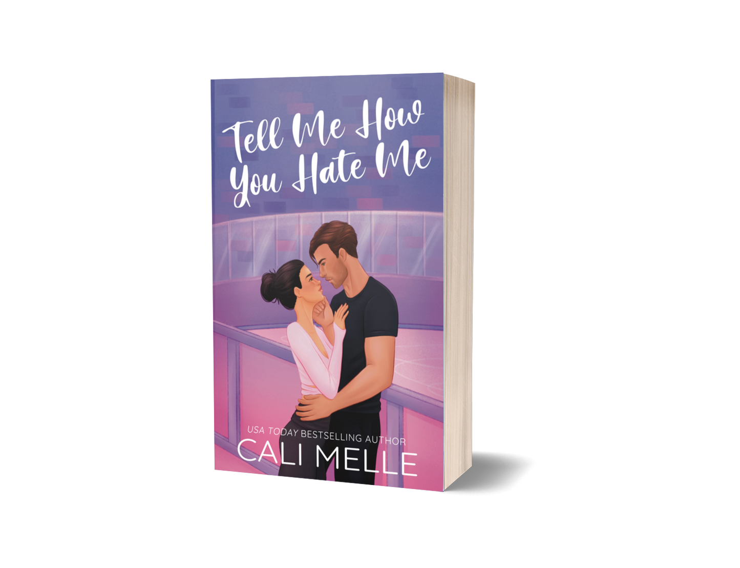 Tell Me How You Hate Me Signed Paperback